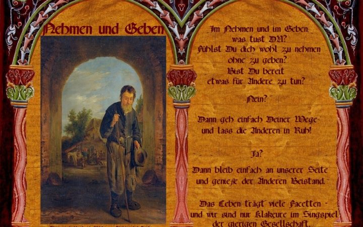 Nehmen und geben!