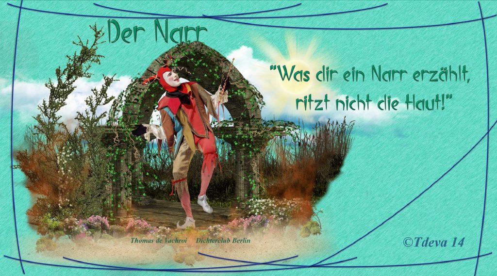 Der Narr!