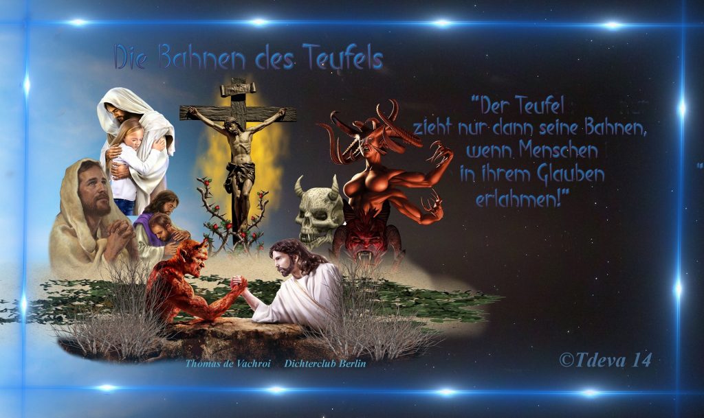 Die Bahnen des Teufels!