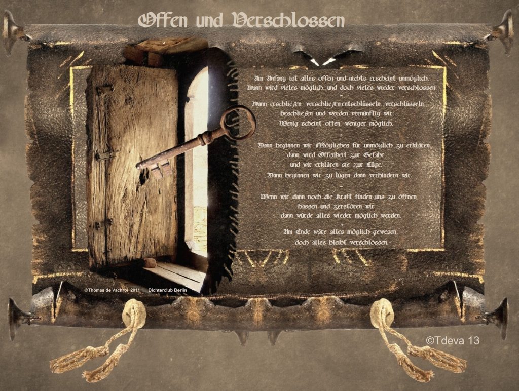 Offen und verschlossen!