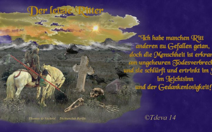 Der letzte Ritter!