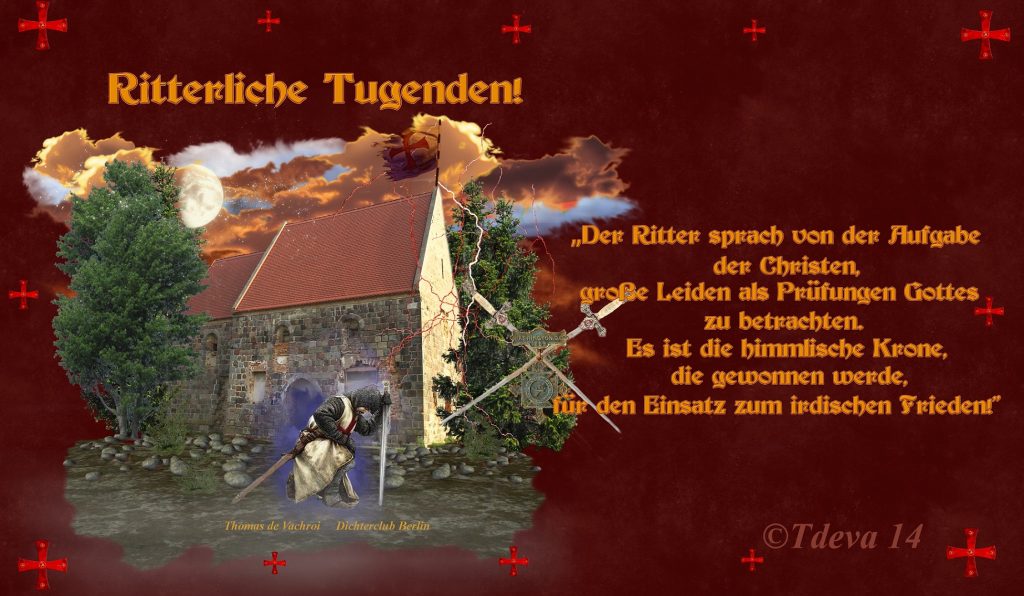 Ritterliche Tugend!