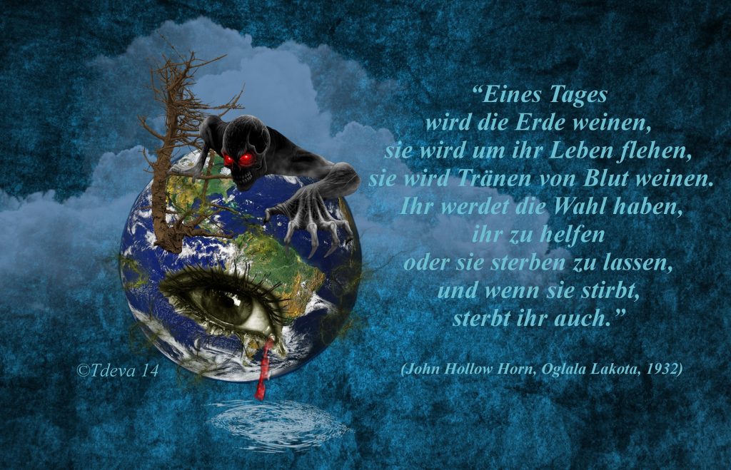 Wenn die Erde weint!