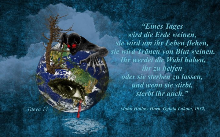 Wenn die Erde weint!