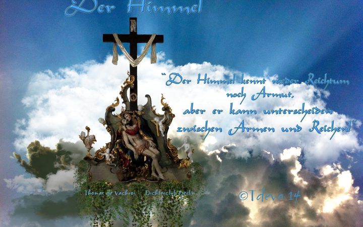 Der Himmel!