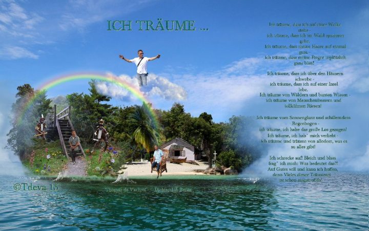 Ich träume…………..