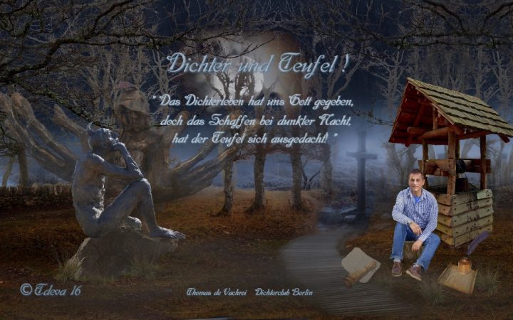 Dichter und Teufel!