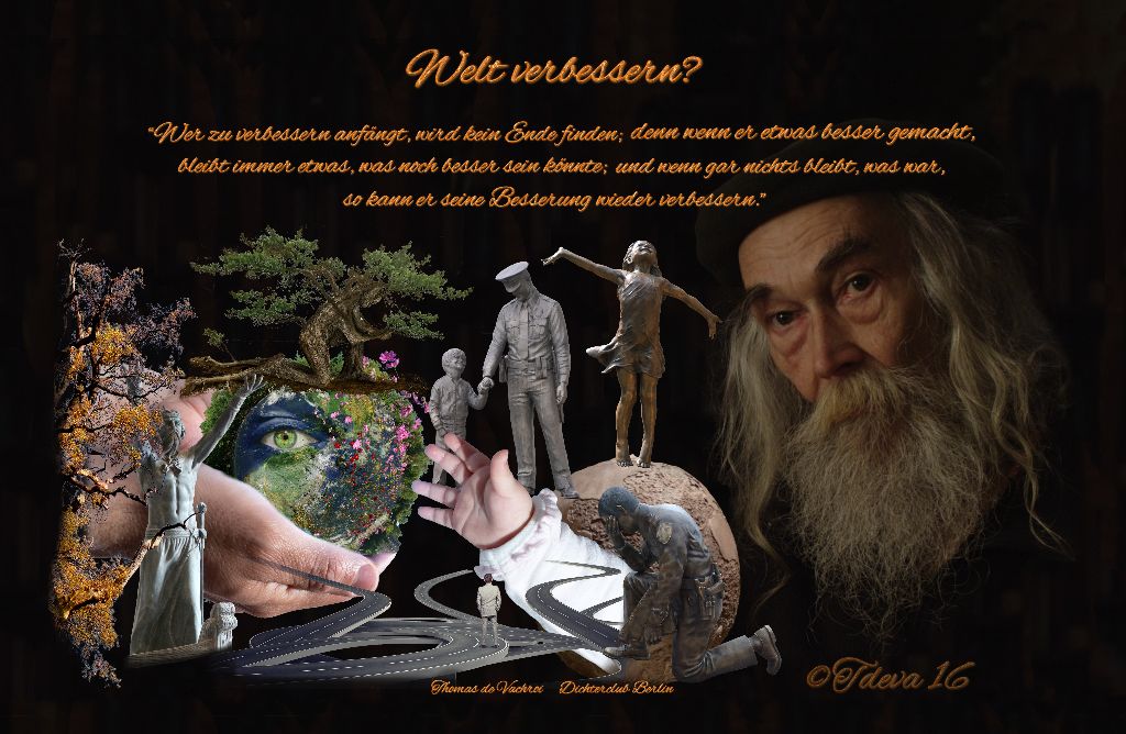 Die Welt verbessern!