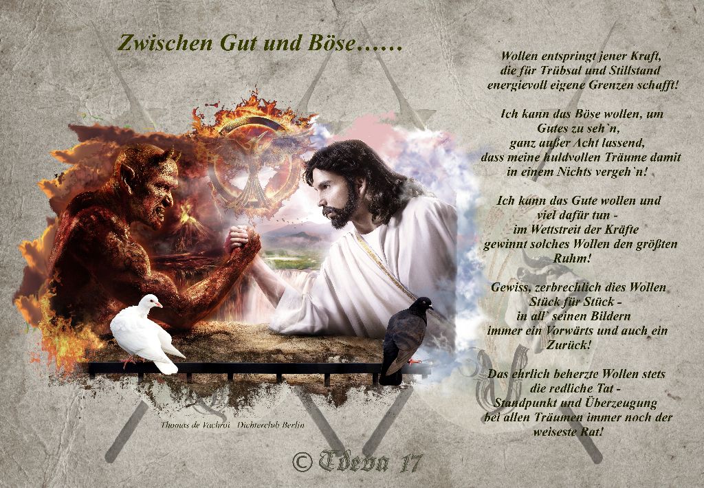 Zwischen Gut und Böse………….