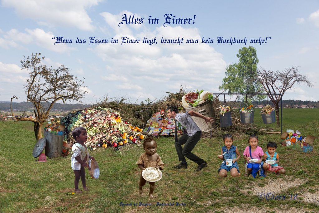 Alles im Eimer!