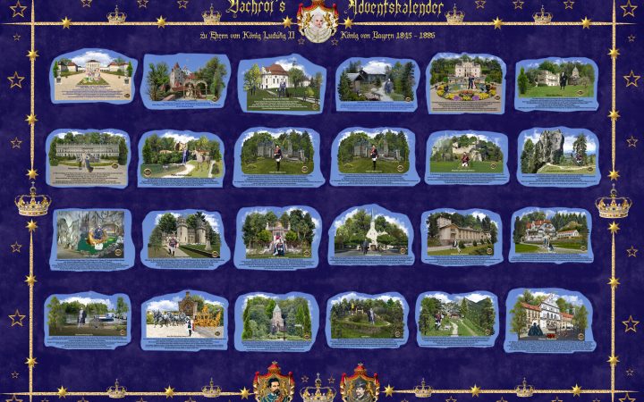 Vachrois Adventskalender – König Ludwig II. von Bayern – Lebensstationen