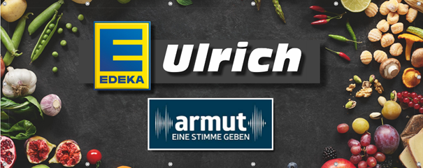 Pressemitteilung: EDEKA Ulrich und „Armut eine Stimme geben“